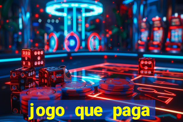 jogo que paga dinheiro sem depositar nada